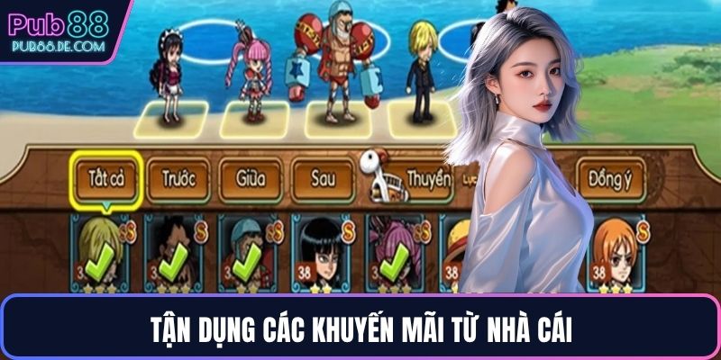 Tận dụng các khuyến mãi từ nhà cái